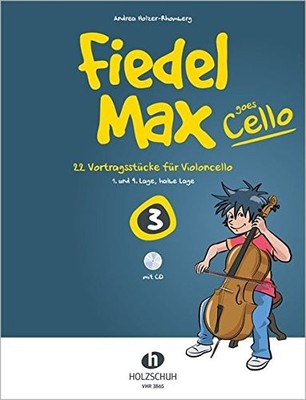 Andrea Holzer-Rhomberg Fiedel Max goes Cello 3 (Paperback) (UK IMPORT)