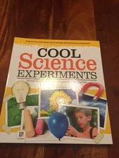 NEW Cool Science Experiments; HB; 2012; homeschool; Ages 4-12 yrs.
