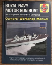 Royal Navy Motor Gun Boat Manual: 1942-45 (British Power Boat Company) by...
