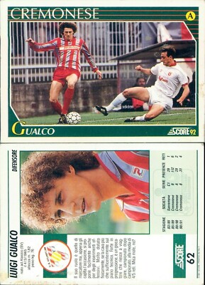 SCORE 92 FOOTBALL TRADING CARD year 1992 - CREMONESE-GUALCO-N.62