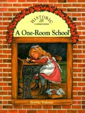 A One-room School (Historic Communities) - Paperback - VERY GOOD