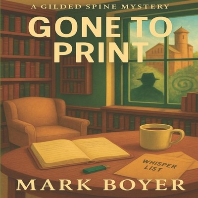 Gone to Print Mark Boyer Paperback Amazon Digital Services LLC -