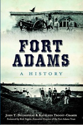 NEW The History Press Fort Adams, RI 9781626195288 Landmarks Trade Paperback