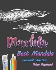 Best Mandala Coloring Book Beautiful relaxation , Raymond 9781724875129 New-,