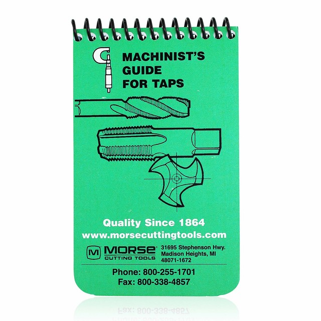 New Morse Machinist's Guide for Taps, Machinist Handbook for Machinery
