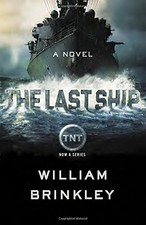THE LAST SHIP: A NOVEL By William Brinkley **BRAND NEW**