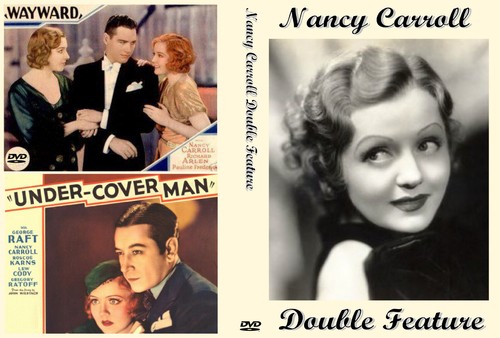 NANCY CARROLL DOUBLE FEATURE Wayward/Under-Cover Man 1932 - Picture 2 of 2