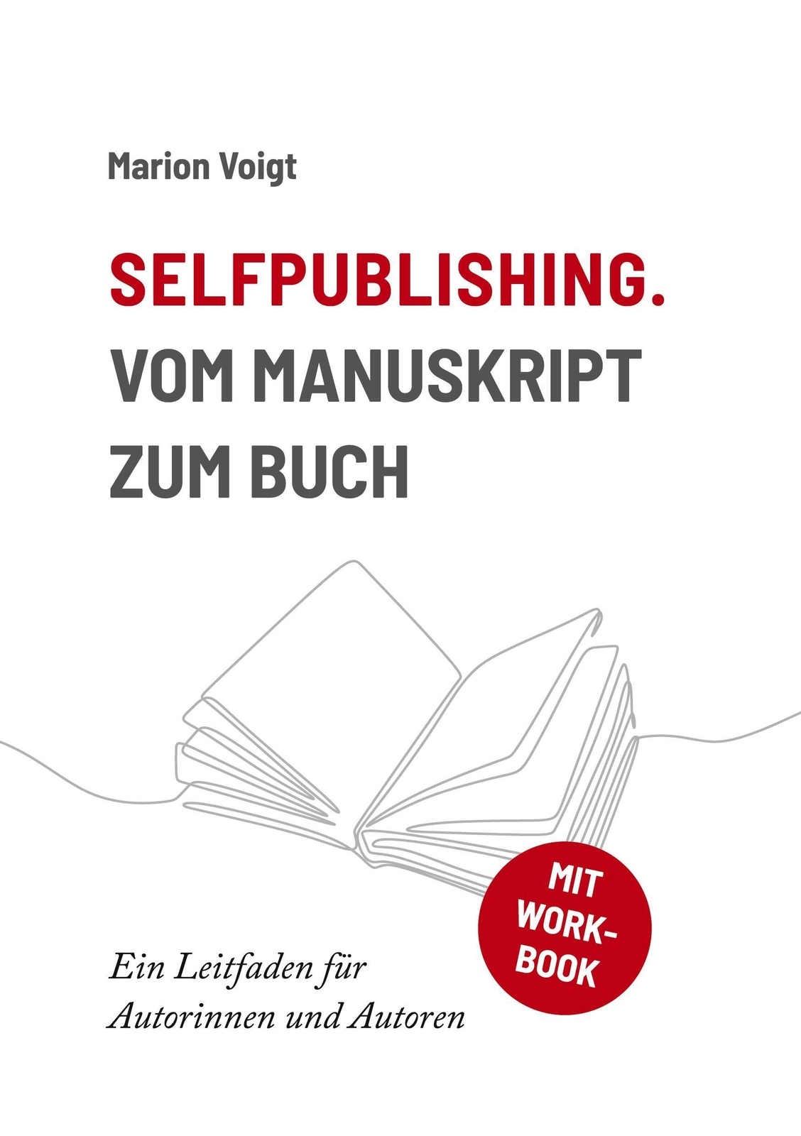 Thumbnail - Selfpublishing. Vom Manuskript Zum Buch | Ein Leitfaden Für Autorinnen