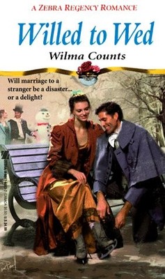 Willed to Wed (Zebra Regency Romance) - Wilma Counts - Good - See condition ...