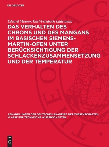 Eduard Maurer K Das Verhalten Des Chroms Und Des Mangans Im Basischen (Hardback)