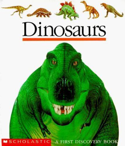 Dinosaurs by James Prunier, Claude Delafosse and Scholastic Canada