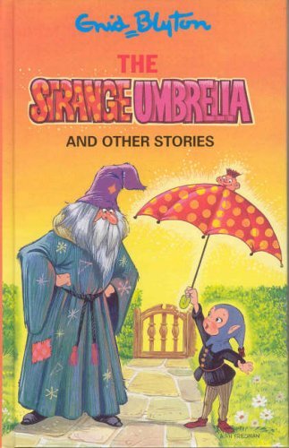The Strange Umbrella and Other Stories (Enid Blyton's Popular Rewards Series .