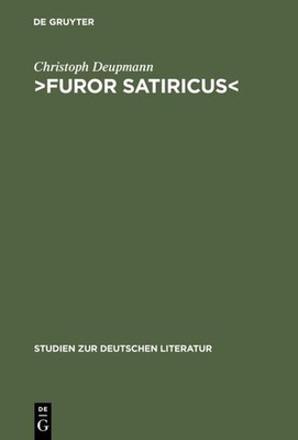 ¿Furor satiricus¿ Christoph Deupmann