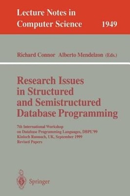 Research Issues in Structured and Semistructured Database Programming: 7th: New