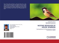 Arockianathan Samson (U. A.) | Nesting Behavior OF House Sparrow | Taschenbuch