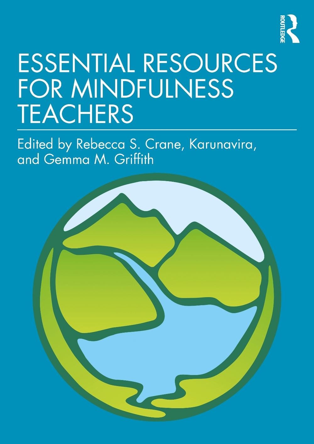 Essential Resources for Mindfulness Teachers by Rebecca S. Crane Paperback Book
