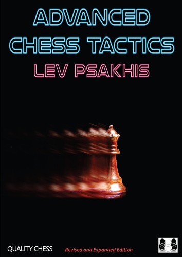 Advanced Chess Tactics by Lev Psakhis - 9781784830922
