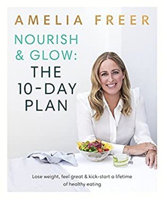 Nähren Und Strahlen: Der 10-Tage-Plan Taschenbuch Amelia Freer