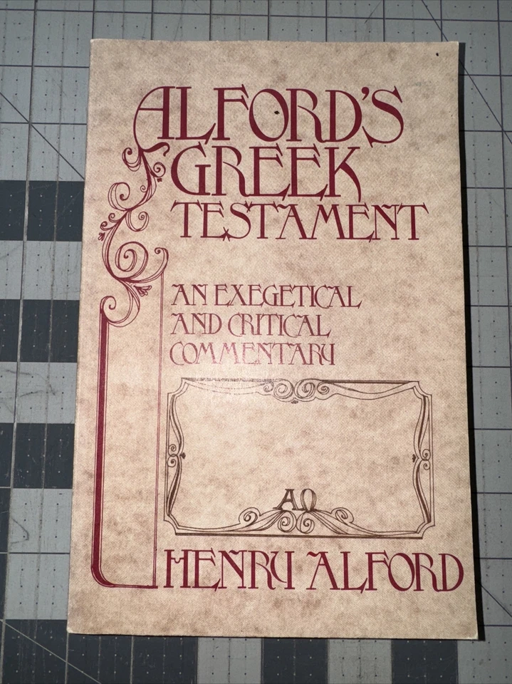 Henry Alford's Greek New Testament Exegetical Critical Commentary Vol IV 1 & 2 - Image 3 of 4