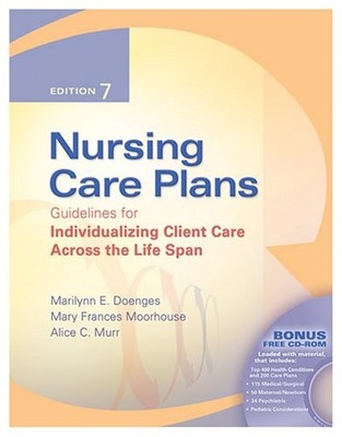 Nursing Care Plans: Guidelines for Individualizing Client Care A