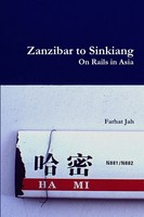 Zanzibar To Sinkiang Farhat Jah Taschenbuch Kartoniert / Broschiert Englisch