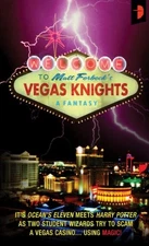 VEGAS KNIGHTS (ANGRY ROBOT) By Matt Forbeck & Spring London **Mint Condition**