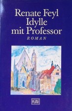 Idylle mit Professor : Roman. KiWi ; 262 Feyl...