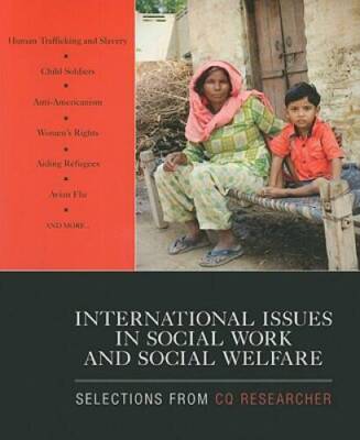 International Issues in Social Work and Social Welfare: Selections From C - GOOD
