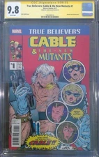 True Believers: Cable & The New Mutants #1__CGC 9.8 SS__Signed by Josh Brolin
