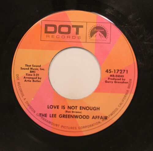 The Lee Greenwood Affair - 45 - Love Is Not Enough / Someone To Watch Over Me - Picture 1 of 2