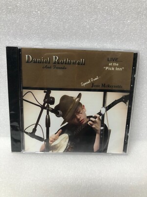 Danny Rothwell BRAND NEW SEALED DANIEL ROTHWELL AND FRIENDS LIVE AT THE PICK INN MUSIC ...