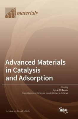 Ilya V Mishakov Advanced Materials in Catalysis and Adsorpti (Gebundene Ausgabe)