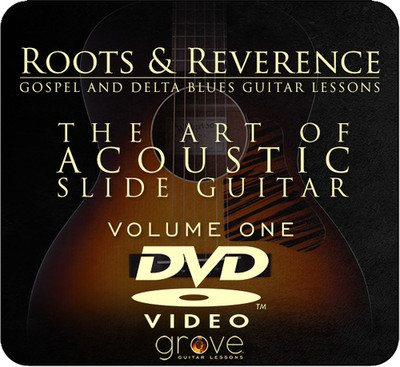 LEARN TO PLAY: The Art of Acoustic Slide Guitar Volume One on DVD