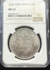 1878 Morgan Silver Dollar NGC MS64 7/8TF Strong S VAM Variety