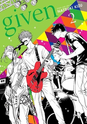 Given, Vol. 2 (2) PAPERBACK   Illustrated 2020 by Natsuki Kizu