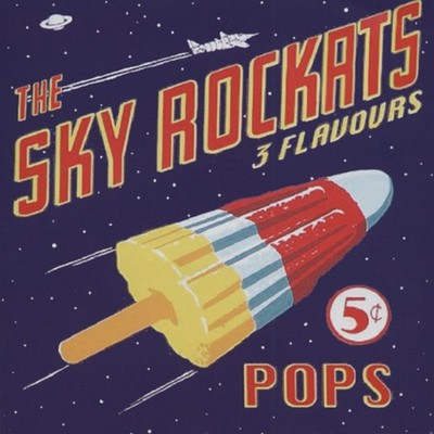 SKY ROCKATS - 3 Flavours - Revival Rock & Roll/Rockabilly