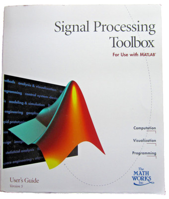 Signal Processing Toolbox for use of MatLab User's Guide Version 5