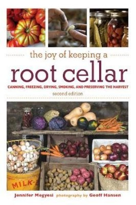 Jennifer Megyesi The Joy of Keeping a Root Cellar (Taschenbuch)