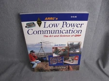 ARRL's Low Power Communication The Art and Science of QRP