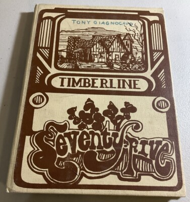 Timberline Seventy Five - Big Bear California Yearbook- Vintage- Marked- Good