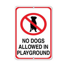 Aluminum Vertical Metal Sign Multiple Sizes No Dog Allowed Playground Pet Animal