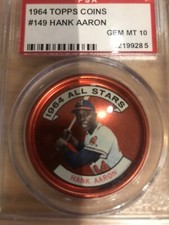 1964	Topps	Coins	Hank Aaron	149	PSA 10		Braves		9705