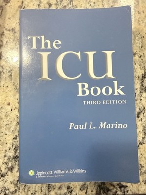 The ICU Book, 3rd Edition - Paperback By Paul L. Marino - GOOD
