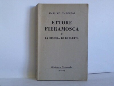 Ettore Fieramosca o La disfida di barletta