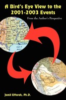 Jamil Effarah | A Bird's Eye View To The 2001-2003 Events | Taschenbuch (2005)