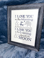 I Love You Morning & Evening Quote Wood Sign, Farmhouse Gray/White, Hang