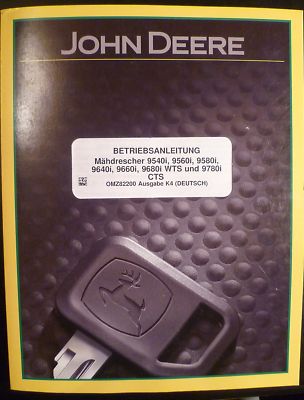 John Deere Mähdrescher 9540 9560 9580 9640 9660 9680 9780i WTS / CTS Anleitung