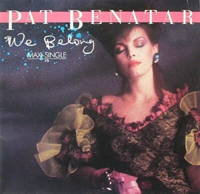 Pat Benatar - 12'' - We belong (1984)