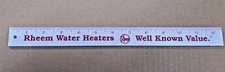 Rheem Water Heaters advertising ruler 12 inch plastic