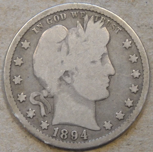 1894 Barber Quarter 25c G+ as Pictured r